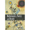 Mathematics, Poetry and Beauty - Paperback