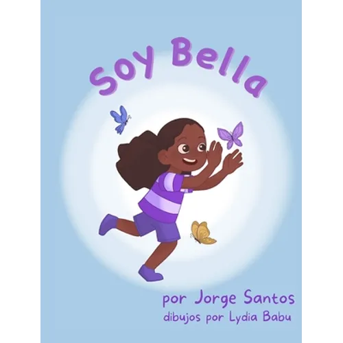 ¡Soy Bella! - Hardcover
