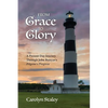 From Grace to Glory: A Present Day Journey Through John Bunyan's 'Pilgrim's Progress' - Paperback