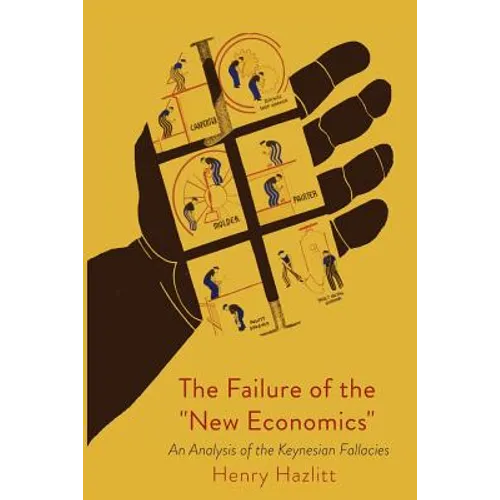 The Failure of the New Economics - Paperback