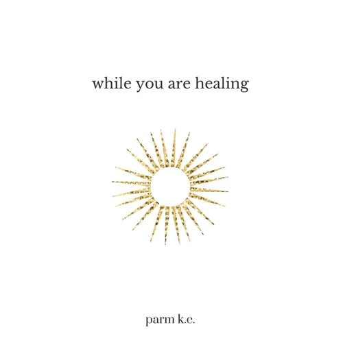 While You are Healing - Paperback