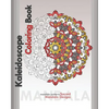 Kaleidoscope Coloring Book: Sacred Mandala Designs - Paperback