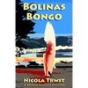 Bolinas Bongo: A Briana Kaleigh Mystery - Paperback