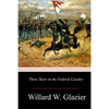 Three Years in the Federal Cavalry - Paperback