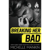 Breaking Her Bad - Paperback