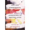 New and Experimental Approaches to Writing Lives - Paperback