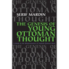 Genesis of Young Ottoman Thought: A Study in the Modernization of Turkish Political Ideas (Revised) - Paperback