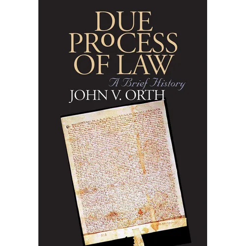 Due Process of Law: A Brief History - Paperback