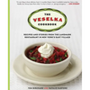 The Veselka Cookbook: Recipes and Stories from the Landmark Restaurant in New York's East Village - Paperback