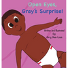 Open Eyes, Gray's Surprise! - Hardcover