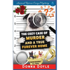 The Cozy Case of Murder and A True Furever Home - Paperback