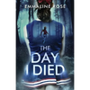 The Day I Died - Paperback