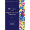 Planning for Christian Education Formation: A Community of Faith Approach - Paperback