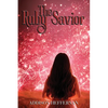 The Ruby Savior - Paperback