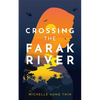 Crossing the Farak River - Paperback