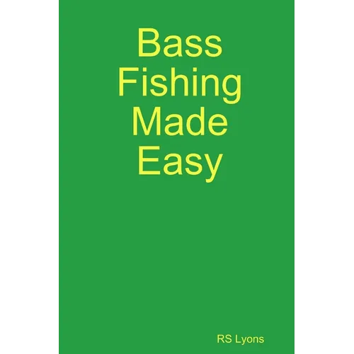 Bass Fishing Made Easy - Paperback
