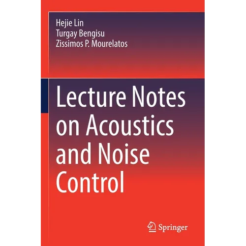 Lecture Notes on Acoustics and Noise Control - Paperback