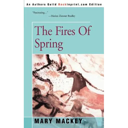 The Fires of Spring - Paperback