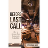 Before Last Call: How to Increase Your Restaurant's Profitability - Paperback