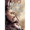 Whiskey with Wolves - Paperback