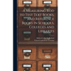 A Measuring Rod to Test Text Books, and Reference Books in Schools, Colleges and Libraries - Hardcover