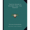 Twelth Night, A Winter's Tale, The Tempest - Paperback
