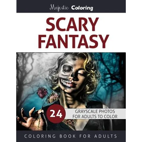 Scary Fantasy: Grayscale Coloring for Adults - Paperback