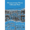 Microeconomic Theory Old and New: A Student's Guide - Paperback