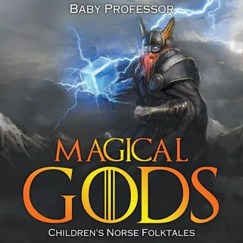 Magical Gods Children's Norse Folktales - Paperback