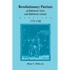 Revolutionary Patriots of Baltimore Town and Baltimore County, Maryland, 1775-1783 - Paperback