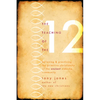 Teaching of the 12: Believing & Practicing the Primitive Christianity of the Ancient Didache Community - Paperback