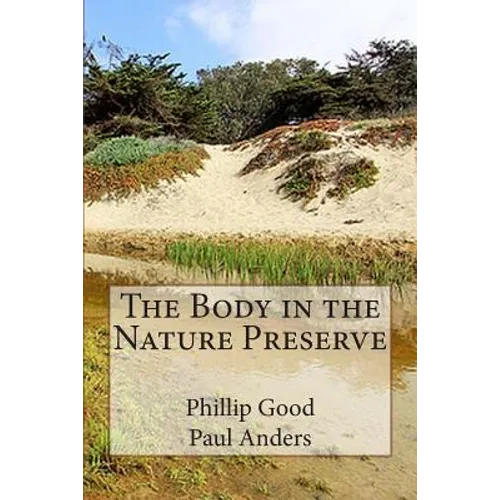 The Body in the Nature Preserve - Paperback