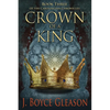 Crown of a King: Book Three of the Carolingian Chronicles - Paperback