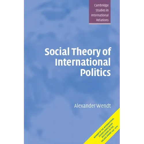 Social Theory of International Politics - Paperback