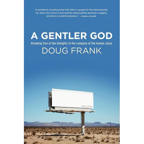 A Gentler God - Paperback
