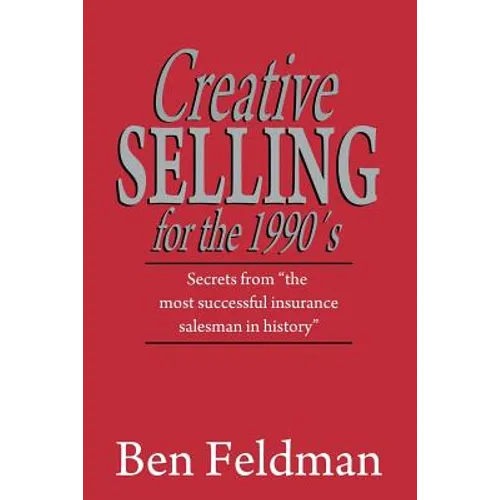 Creative Selling for the 1990's - Paperback