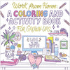 Work from Home: A Coloring and Activity Book for Grown-Ups (Lol as You Wfh) - Paperback