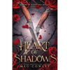 Heart of Shadows: A Slow Burn Steamy Dark Epic Romantasy - Paperback