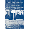 The Army Lawyer: A History of the Judge Advocate General's Corps, 1775-1995 - Paperback