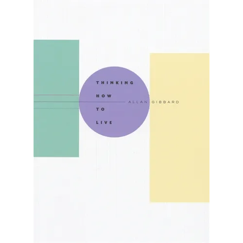 Thinking How to Live - Paperback