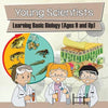 Young Scientists: Learning Basic Biology (Ages 9 and Up) - Paperback