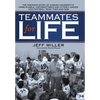 Teammates for Life: The Inspiring Story of Auburn University's Unbelievable, Unforgettable and Utterly Amazin' 1972 Football Team, Then and Now - Hardcover