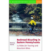 Backroad Bicycling in Eastern Pennsylvania: 25 Rides for Touring and Mountain Bikes - Paperback