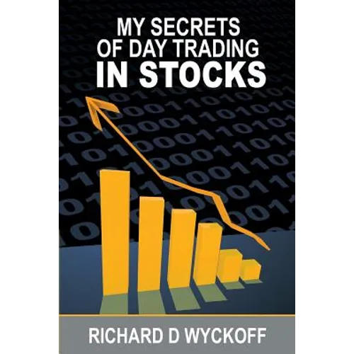 My Secrets Of Day Trading In Stocks - Paperback