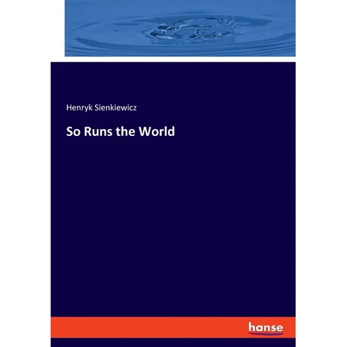 So Runs the World - Paperback
