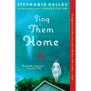 Sing Them Home - Paperback