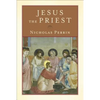 Jesus the Priest - Paperback