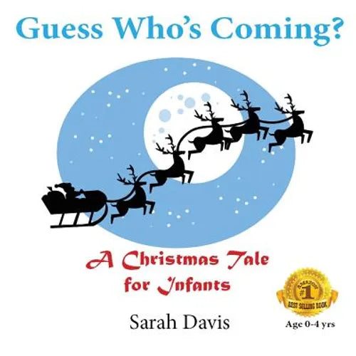 Guess Who's Coming? a Christmas Tale for Infants - Paperback