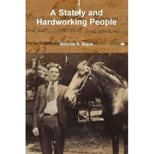 A Stately and Hardworking People - Paperback