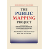 The Public Mapping Project: How Public Participation Can Revolutionize Redistricting - Paperback